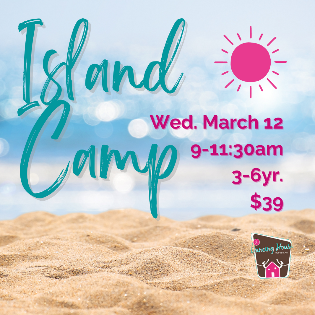 March 12 Island Camp 3-6yr. 