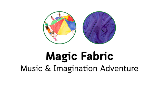 Magic Fabric Music & Imagination Adventure