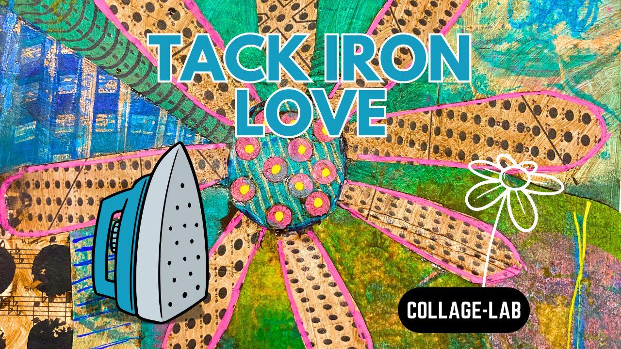 TACK IRON LOVE welcome