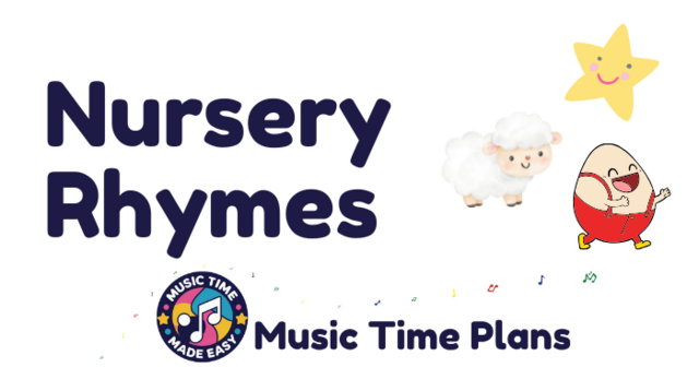Nursery Rhymes music time plans