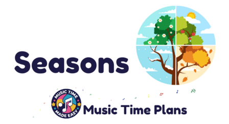 Seasons music time plans