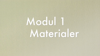 2   Modul 1 materialer