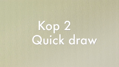 15   Quickdraw kop 2