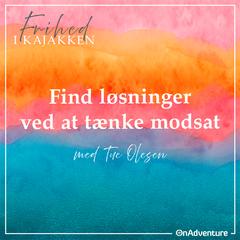 Frihed i Kajakken - Find løsninger ved at tænke modsat