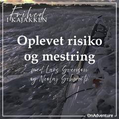 Frihed i Kajakken - 009 Oplevet Risiko og Mestring1x1
