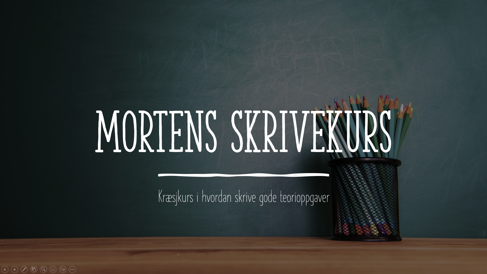 Mortens skrivekurs