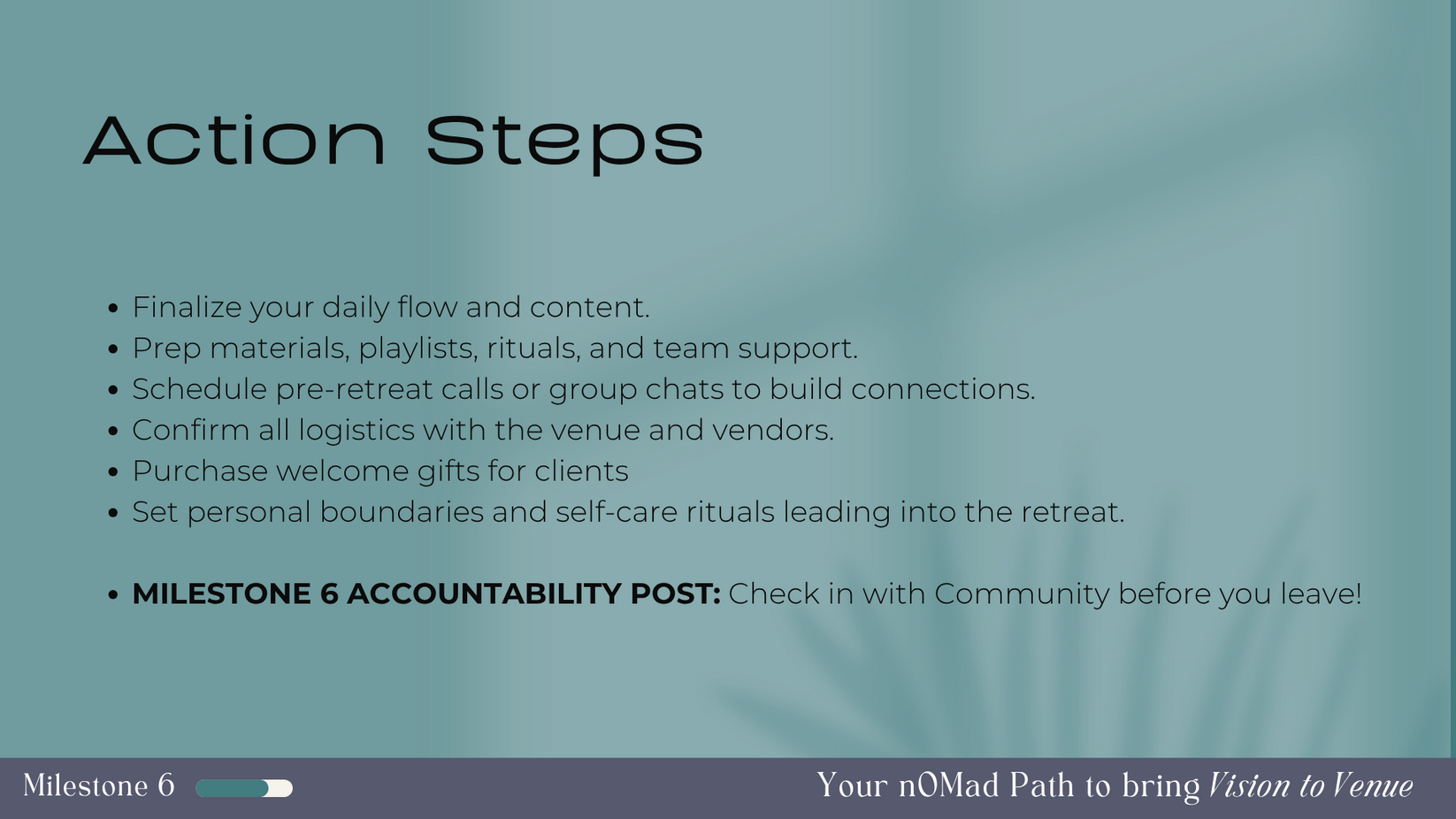 Milestone 6 Vision to Venue