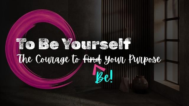 To Be Yourself Course Banner