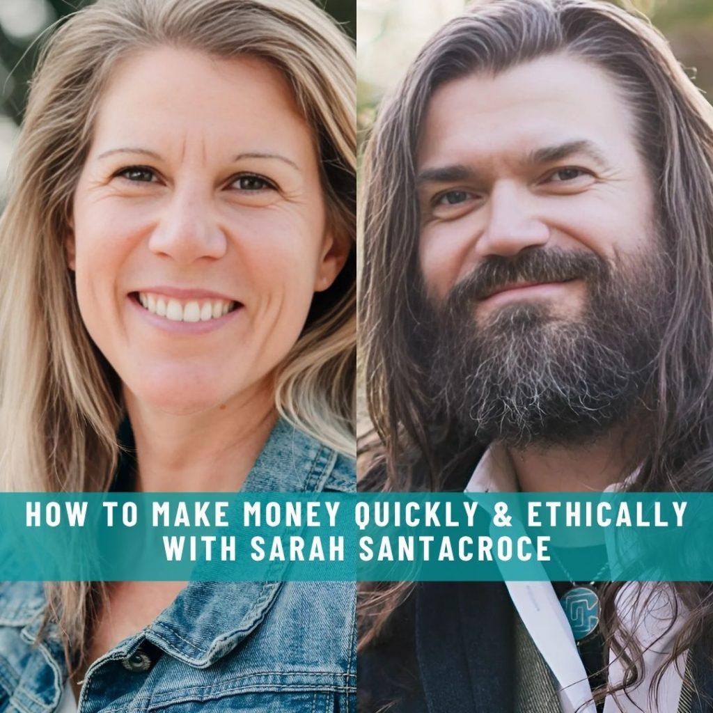 Website-Interview-How-to-Make-Money-Quickly-Ethically-WITH-Sarah-Santacroce-1024x1024