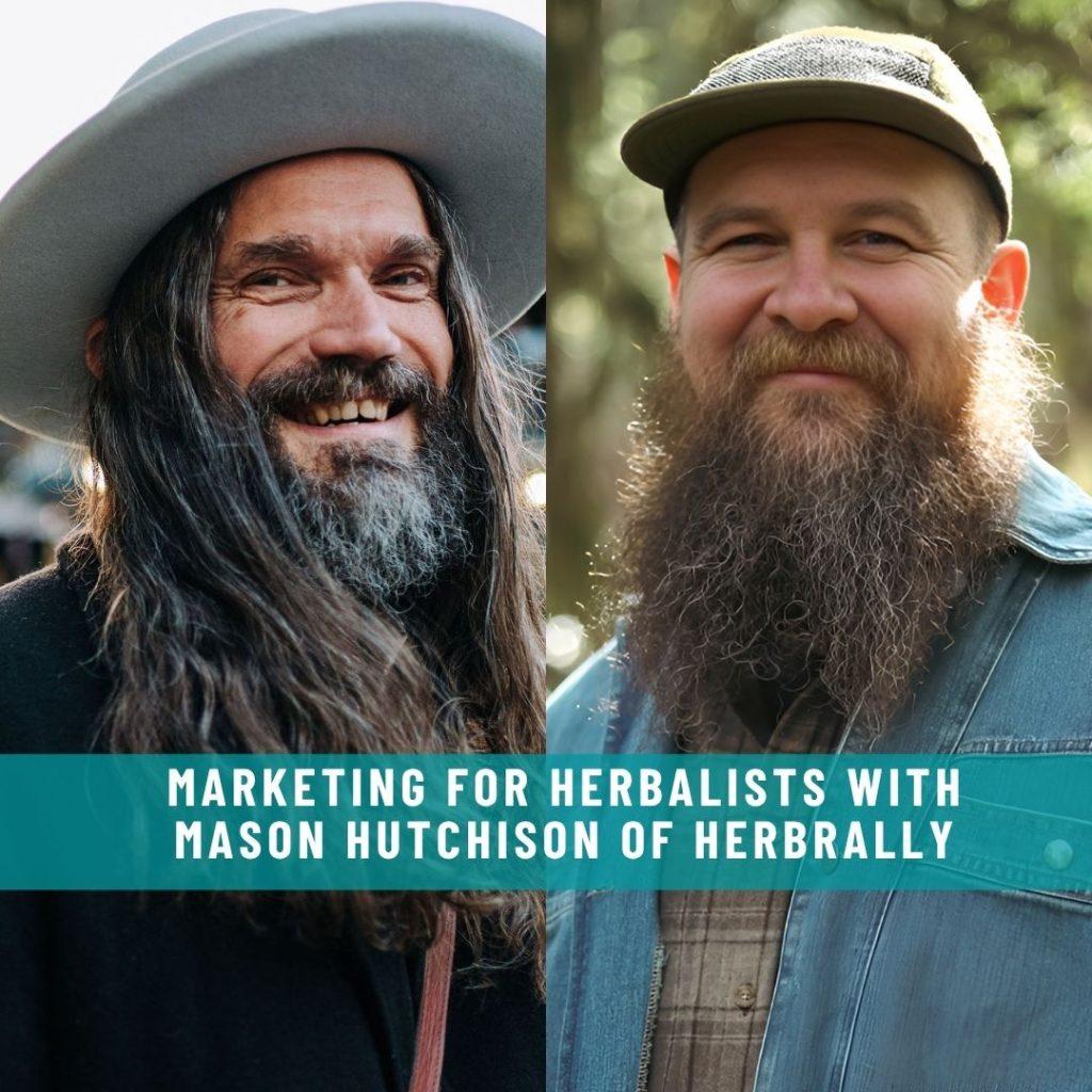 Website-Interview-Marketing-for-Herbalists-with-Mason-Hutchison-of-HerbRally-1024x1024