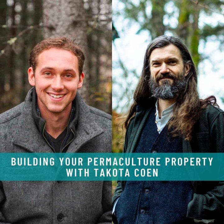 Building-Your-Permaculture-Property-with-Takota-Coen-r8wqmb8x1ayin2lrlezea0ziz2smat3e7qojufnbc0