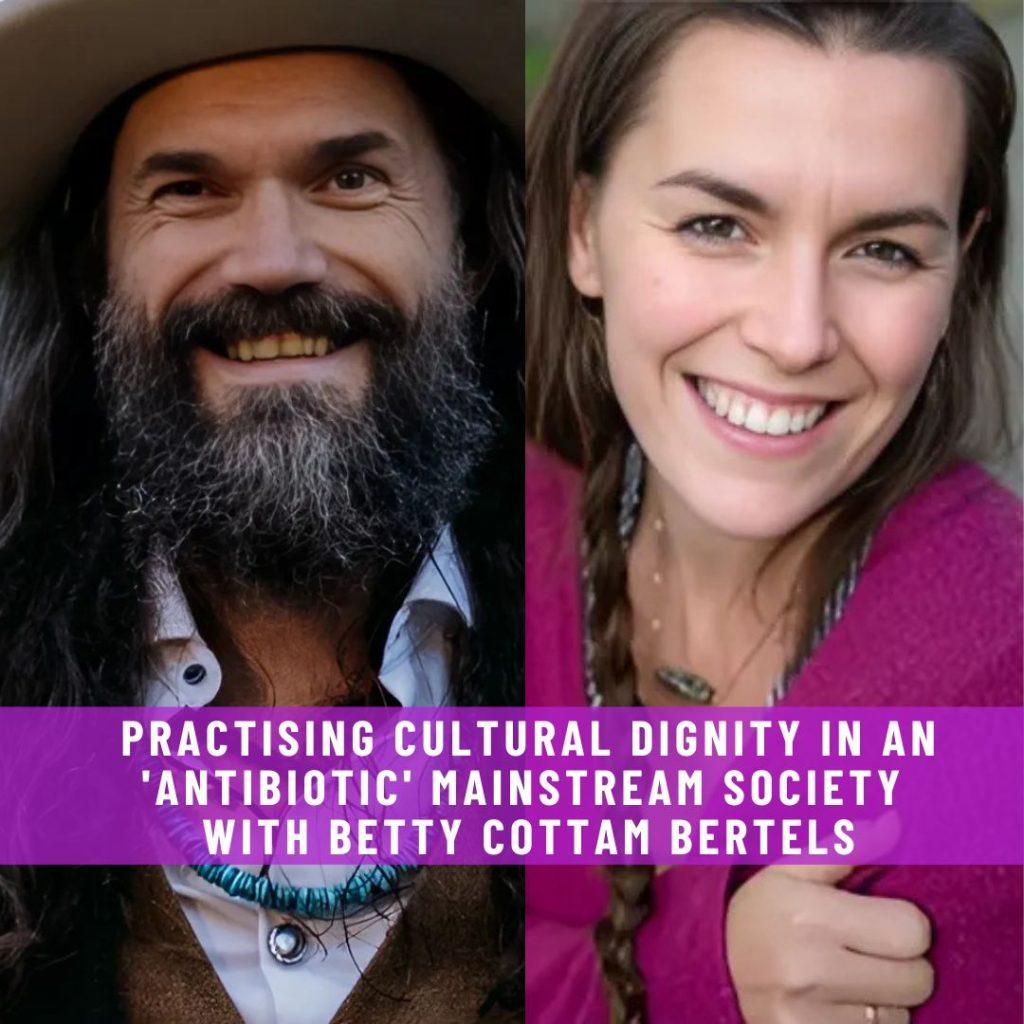 Website-Interviews-Practising-Cultural-Dignity-in-an-Antibiotic-Mainstream-Society-with-Betty-Cottam-Bertels-1024x1024