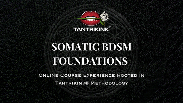 Somatic BDSM Foundations