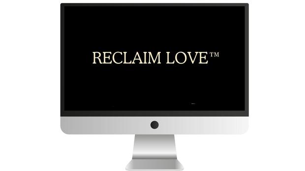 reclaim love 