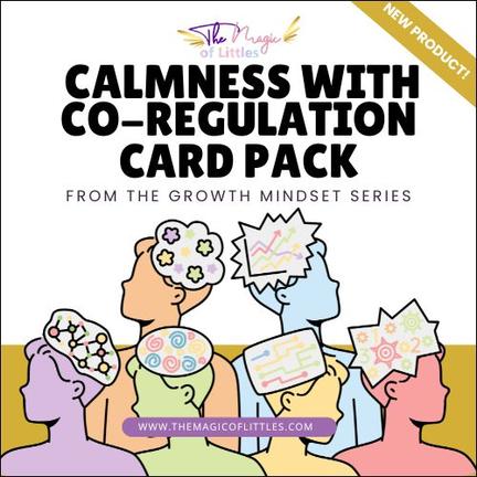 A graphic for a new product called "Calmness with Co-Regulation Card Pack.