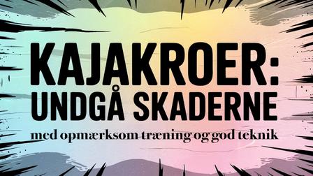 Kajakroer - Undgå Skaderne