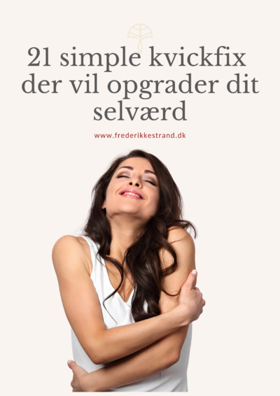 21 simple kvickfix  der vil opgrader dit selvværd