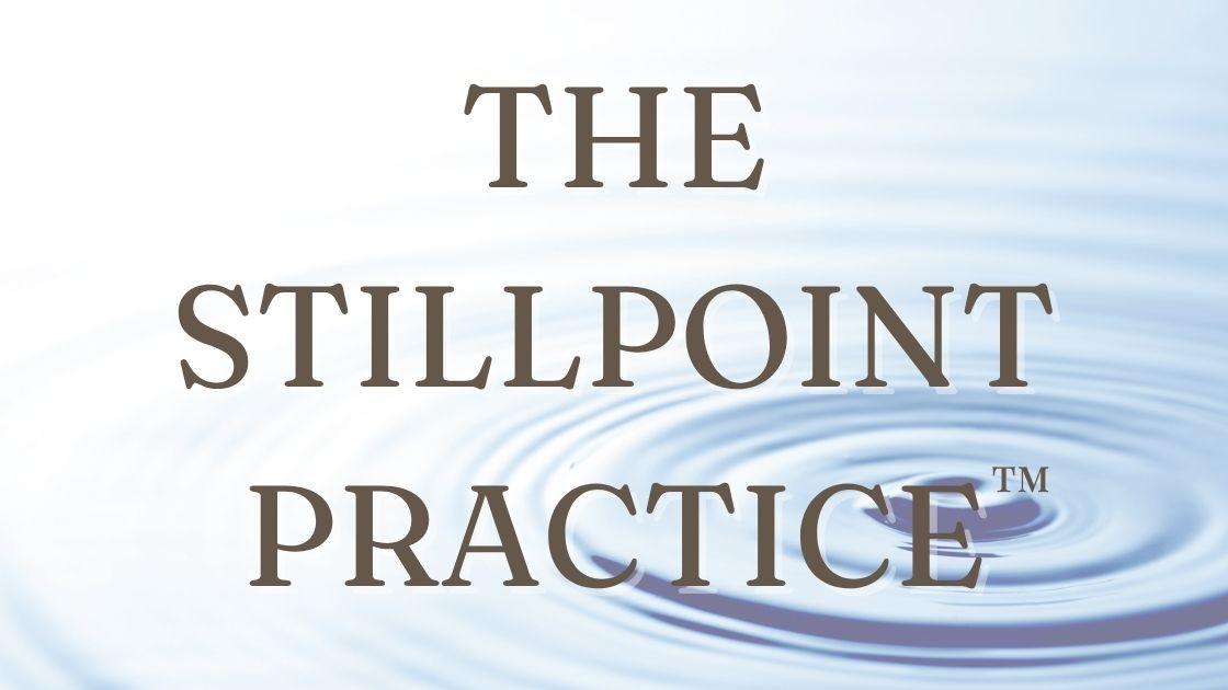 The Stillpoint Practice