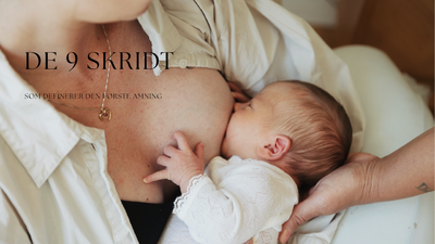 Smart Amning (Modul 2)De 9 skridt til brystet