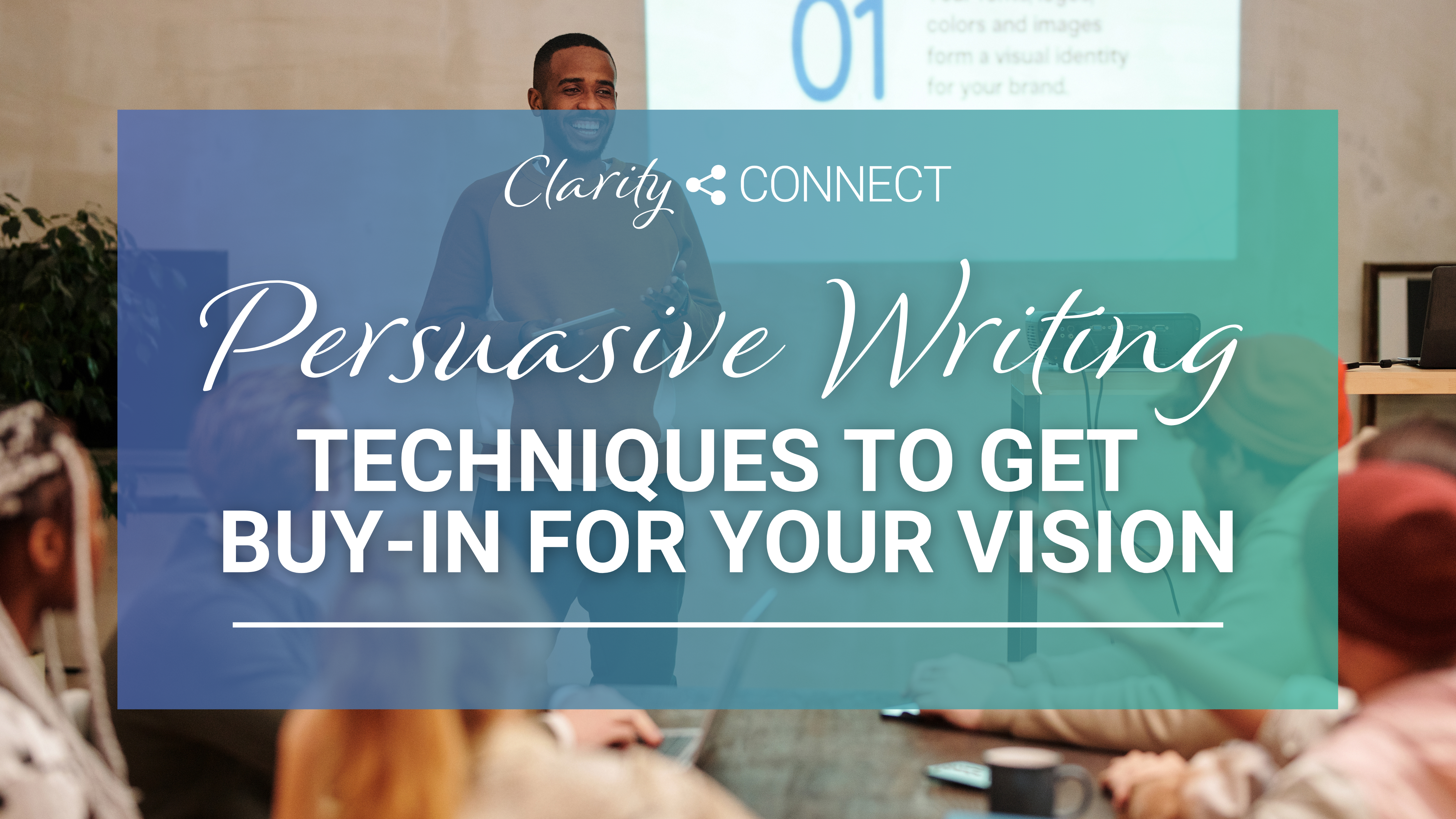 Persuasive Writing Techniques: title inlay in front of a photo (young man standing in front of peers, presenting with enthusiasm)