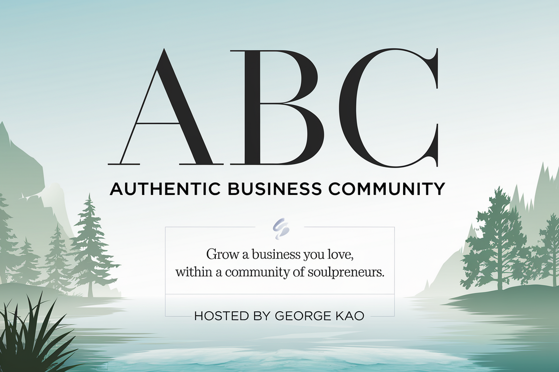 ABC Authentic Business Community with George Kao