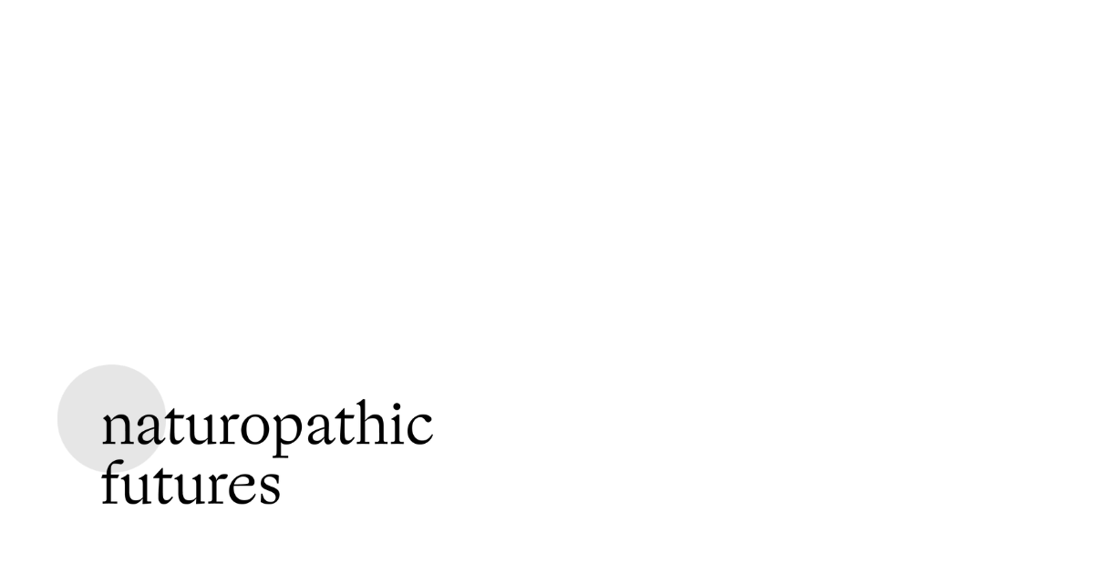 Naturopathic Futures Podcast (2)