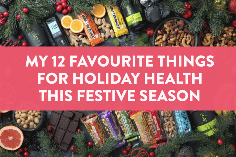 12 Favourite Things Holiday Health