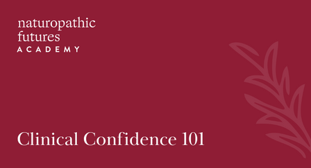 Clinical Confidence 101 - Academy Foundations Program