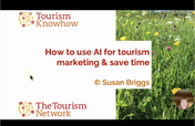 AI for tourism marketing - you're already expert