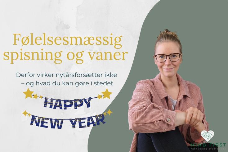 Portræt af Lene Steinke med tekst om følelsesmæssig spisning og vaner, der forklarer hvorfor nytårsforsætter ikke virker og hvad du kan gøre i stedet.