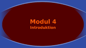 Modul 4 Introduktion