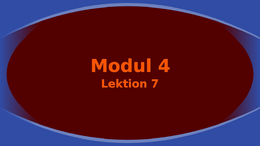 Modul 4 lektion 7