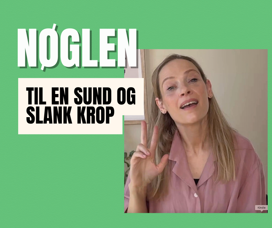 nøglen til en sund og slank krop