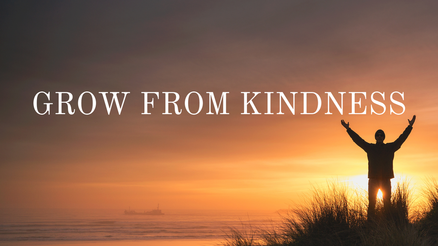 Creator of Grow from Kindness