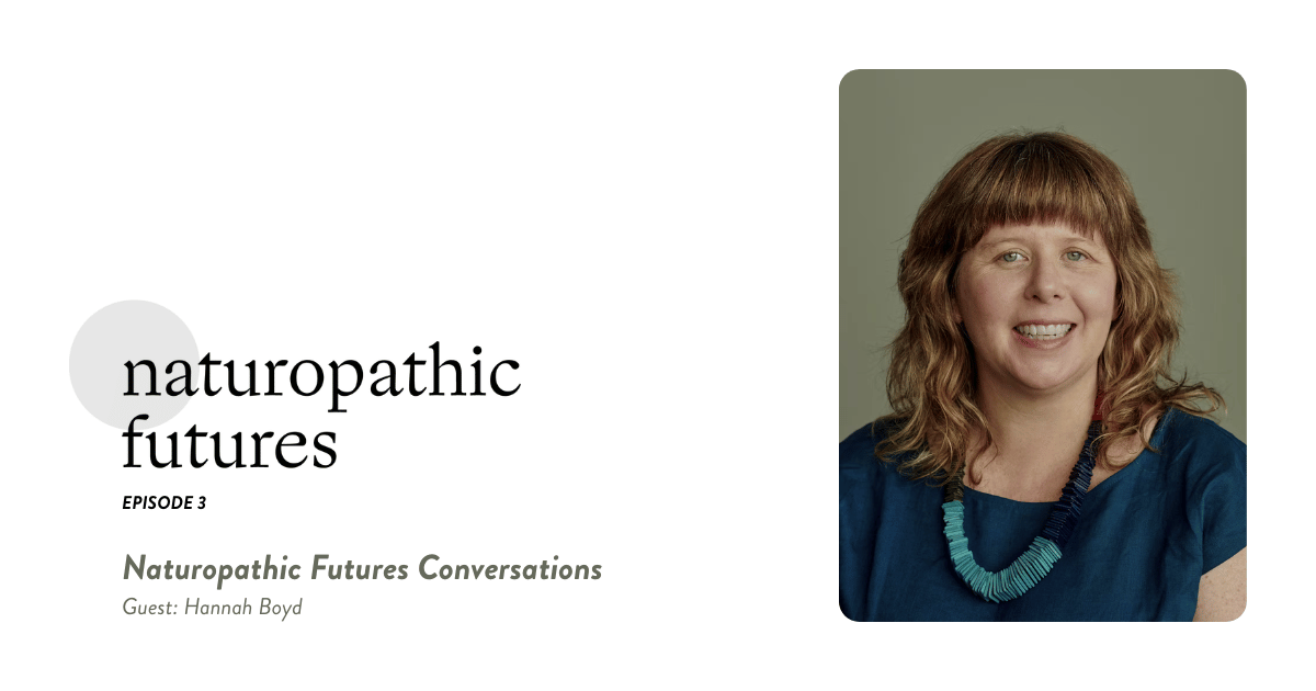 Naturopathic Futures Podcast (4)