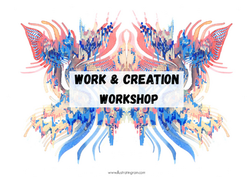 Work & creation workshop