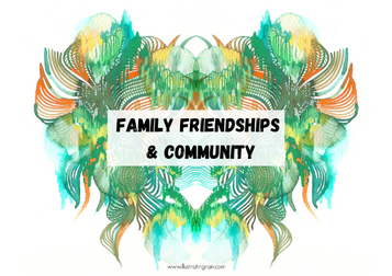 Family friendships & community