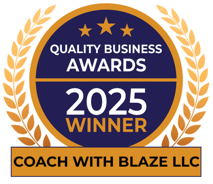 image banner Quality Business Awards 2025 Winner Coach with Blaze LLC