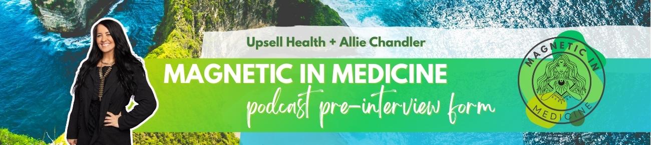 Magnetic in Medicine Podcast