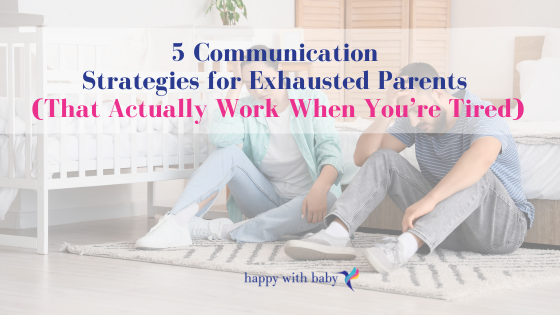 simple-communication-tips-for-tired-parents