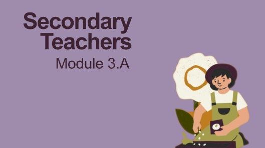 SecondaryTeachers-Module3A