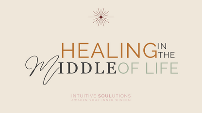healing in the middle of life