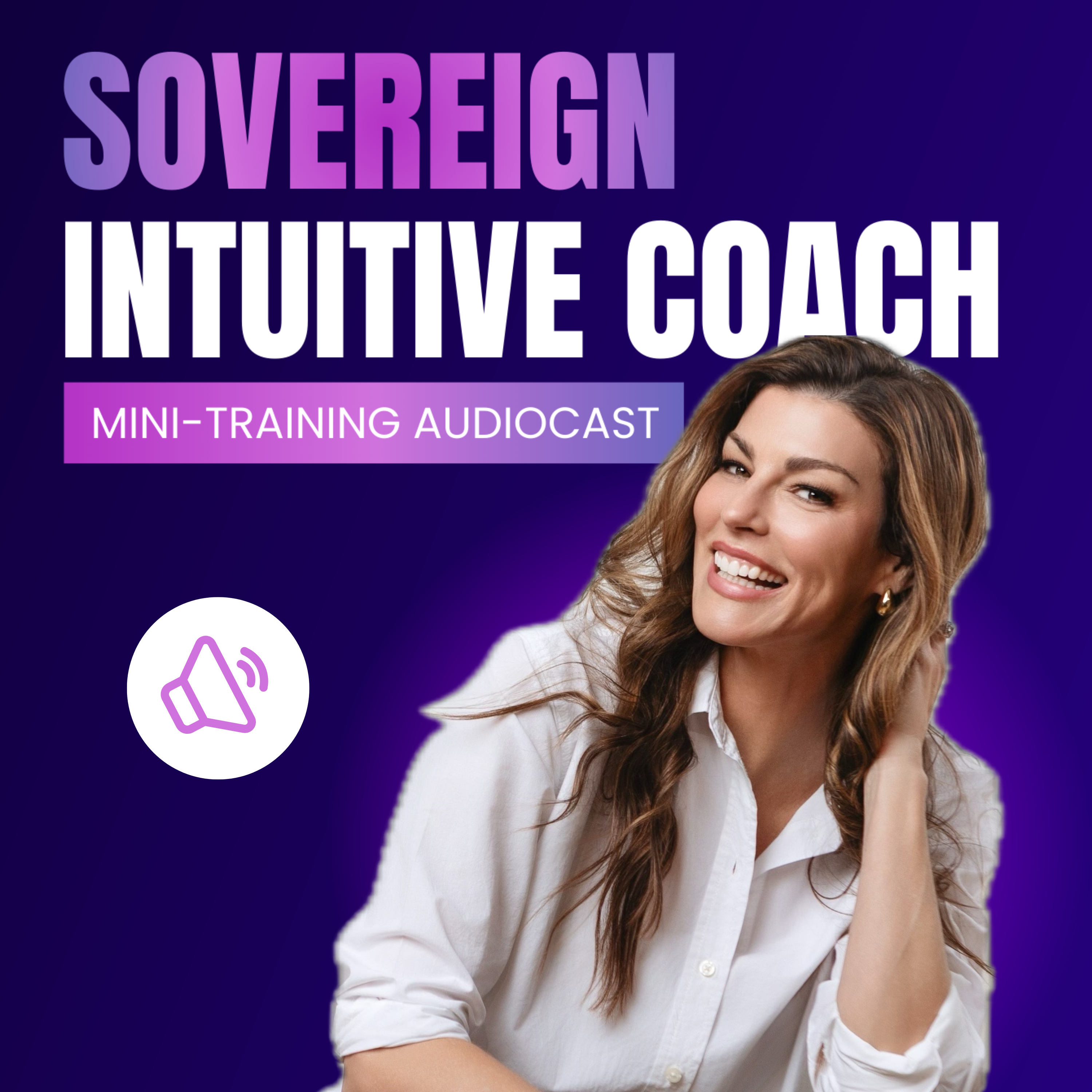 Sovereign Intuitive Coach Audiocast cover OLD