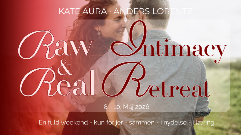Raw & Real Intimacy Retraet
