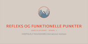 MODUL 1 - Refleks og Funktionelle punkter 2026