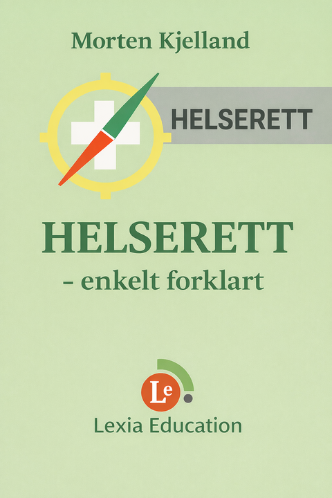Helserett - enkelt forklart