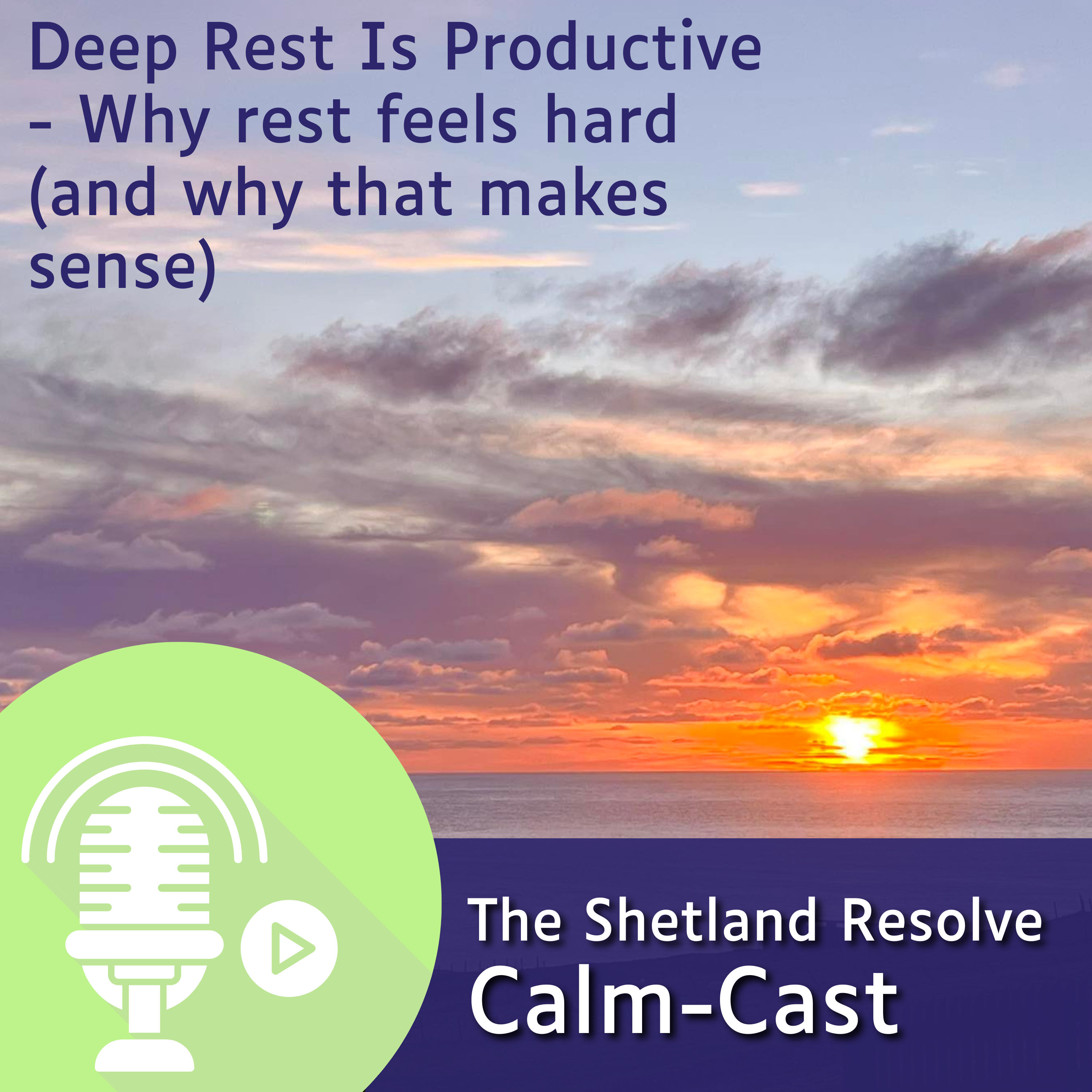 Deep rest podcast