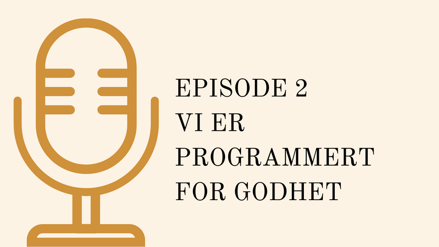 EPISODE 1 VELKOMMEN TIL EN NY PODCAST (1)