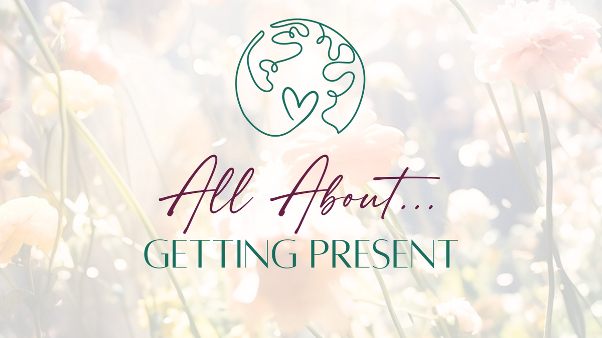 all about getting present