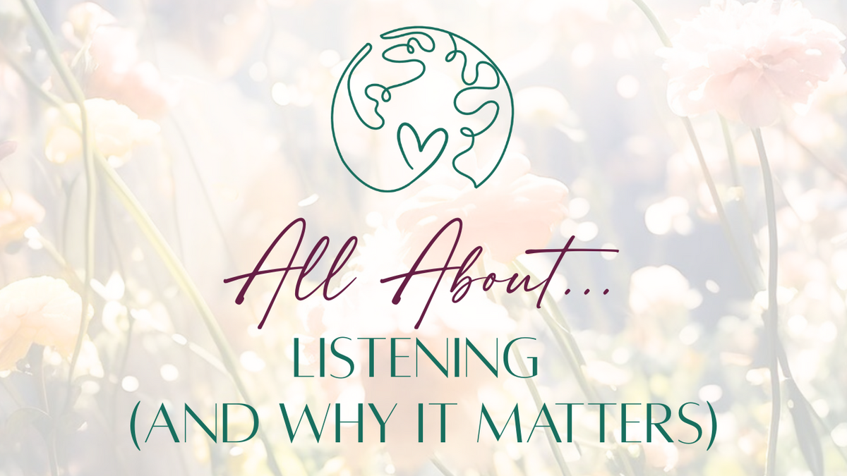 all about listening and why it matters